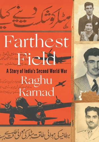 Farthest Filde (An Indian Story Of Second World WAR)